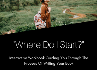 Where Do I Start? – Interactive Book Writing Workbook